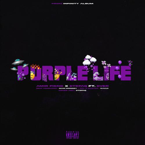 Purple Life (feat. Etefaq & Ever)