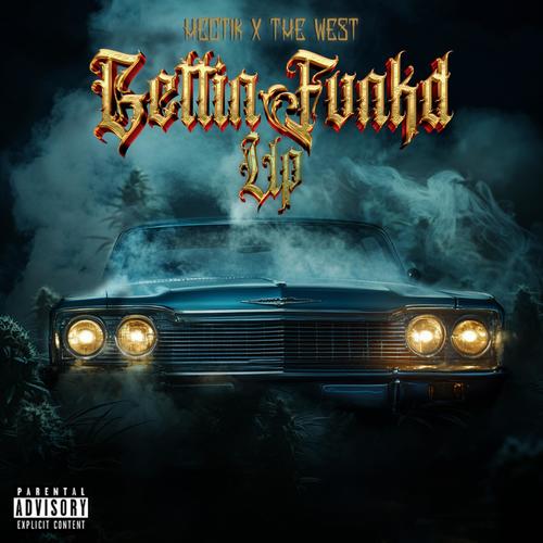 Gettin Funkd Up (Explicit)