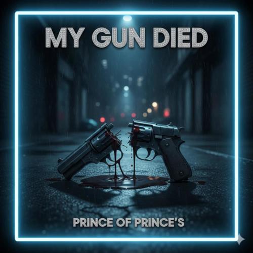 My Gun Died (Explicit)