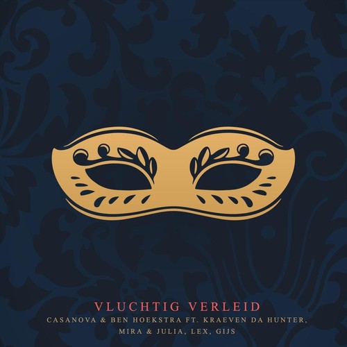 Vluchtig Verleid (feat. Kraeven Da Hunter, Mira, Julia, Lex & Gijs)