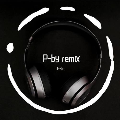 车载舞曲 - P-by remix