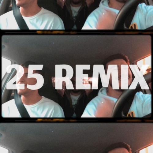 25 Remix (feat. ZHAE & Mati Papaleo)