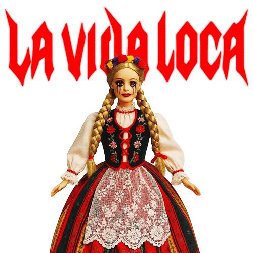 LA VIDA LOCA (Explicit)