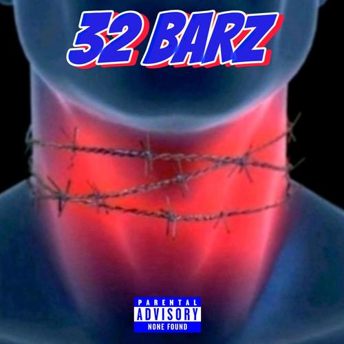 32 Barz (Freestyle) [Explicit]