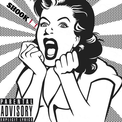 SHOOK!! (Explicit)