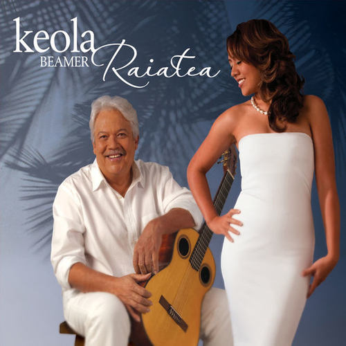 Keola Beamer & Raiatea