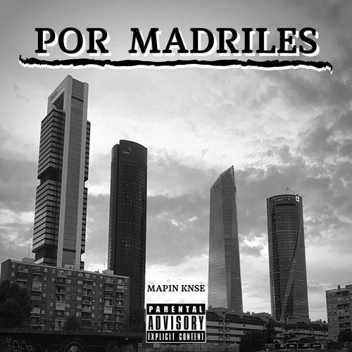 Por madriles (Explicit)