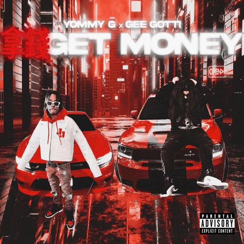 Get Money (feat. Gee Gotti) [Explicit]