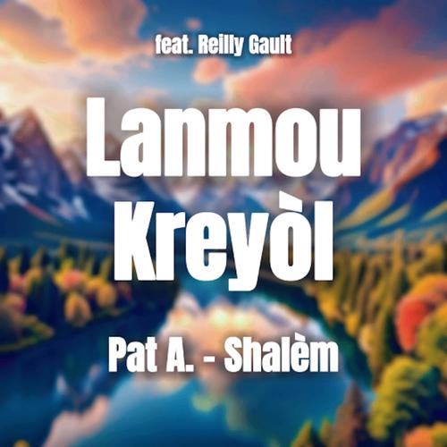 Lanmou Kréyol (feat. Reilly Gault)