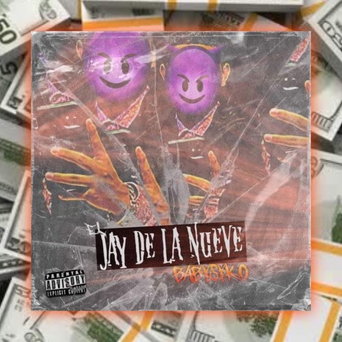 Baby syko jaydelanueve (Explicit)