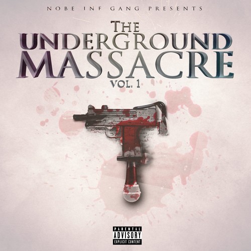 The Underground Massacre, Vol. 1 (Explicit)