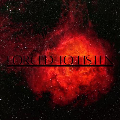 forced to listen (Explicit)