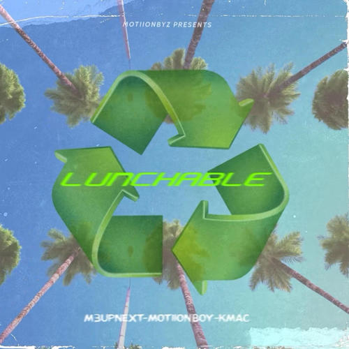 Lunchable (Explicit)