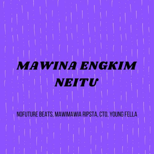 Mawina engkim neitu (feat. Youngfella)