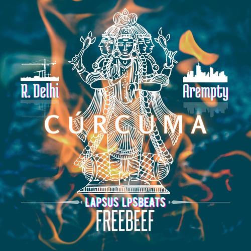 Curcuma (feat. Arempty & Lapsus Lpsbeats) [Explicit]