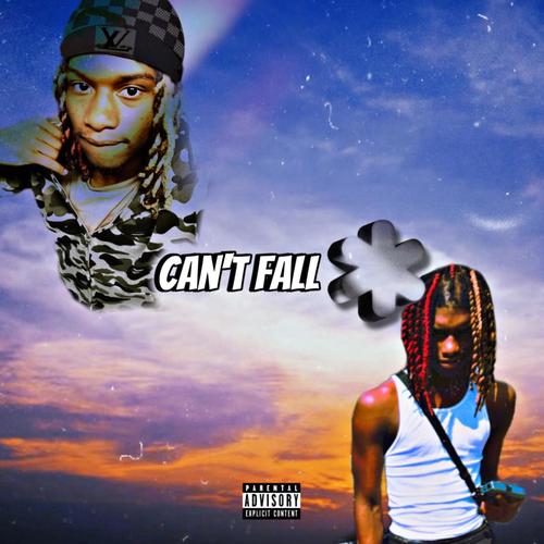cant fall (Explicit)