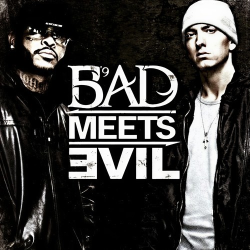 Bad Meets Evil