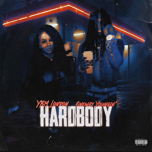 HARDBODY (feat. Oneway Youngin’) [Explicit]