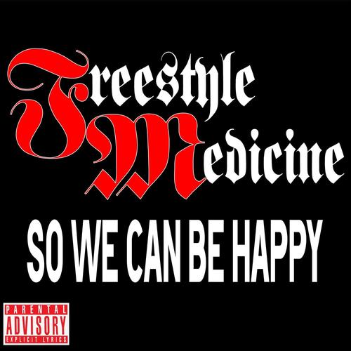 SO WE CAN BE HAPPY (Explicit)