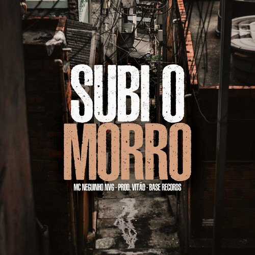 Subi o Morro