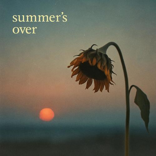 summer's over (Explicit)
