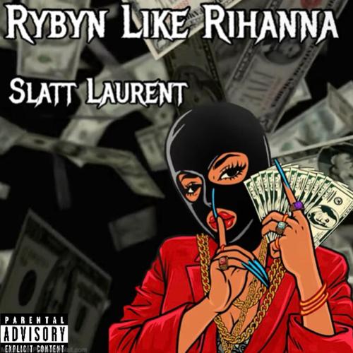 Robyn Like Rihanna (Explicit)