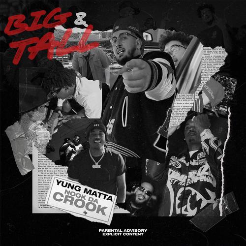 Big & Tall (feat. Nook Da Crook) [Explicit]
