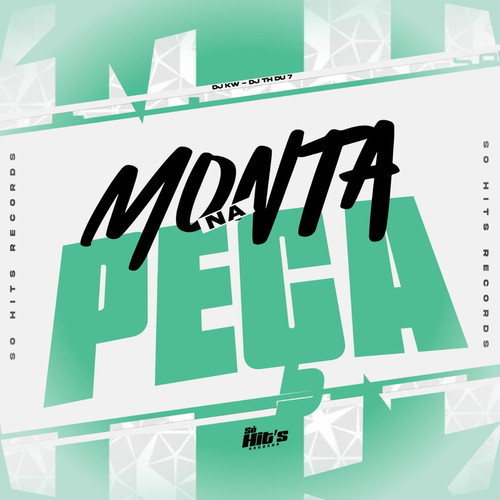 Monta na Peça (Explicit)