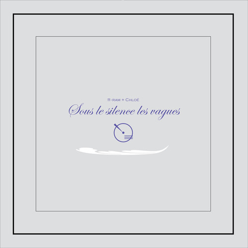 Sous le silence les vagues (Explicit)
