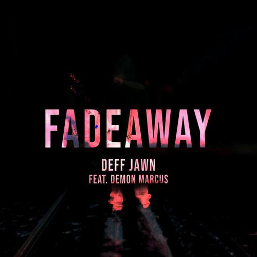 FADEAWAY (feat. Demon Marcus) [Explicit]