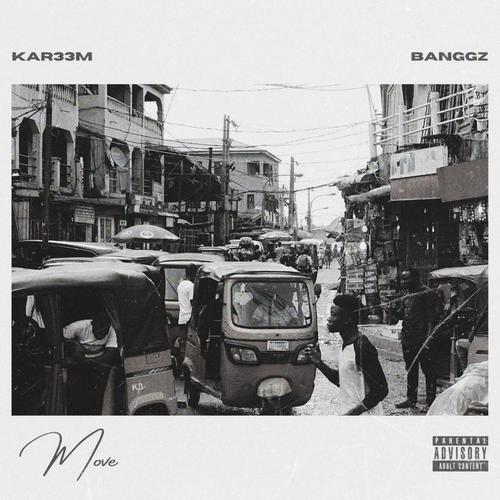 Move (feat. Banggz) [Explicit]