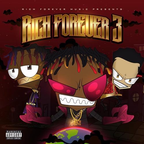 Rich Forever 3 (Explicit)