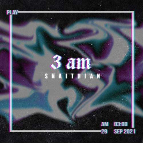 3am Snaithian