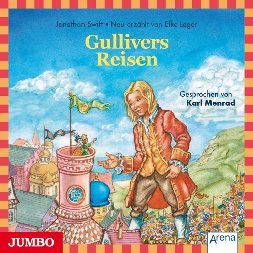 Gullivers Reisen (Moderne Klassiker als HörAbenteuer)