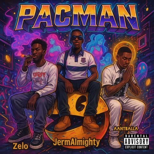 Pacman (feat. AantBalla & JermAlmighty) [Explicit]