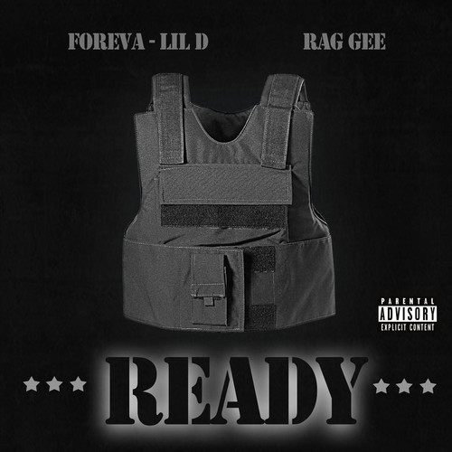 Ready (feat. Rag Gee) (Explicit)