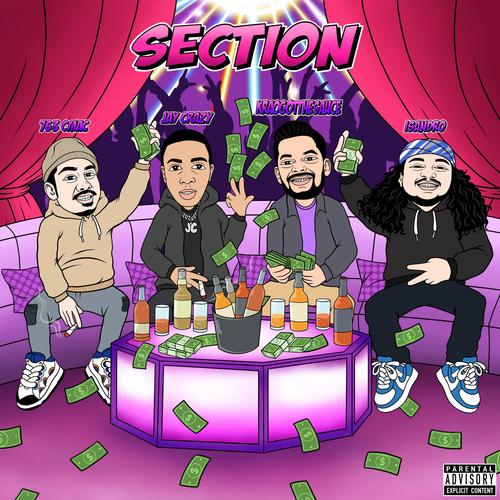 Section (feat. Isandro, Jay Crazy & 763 C Mac) [Explicit]