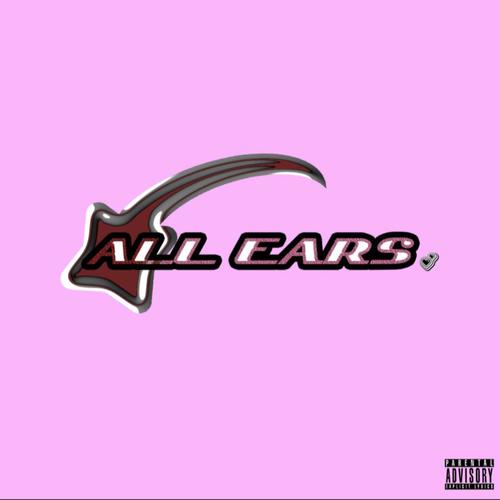 All Ears (Explicit)