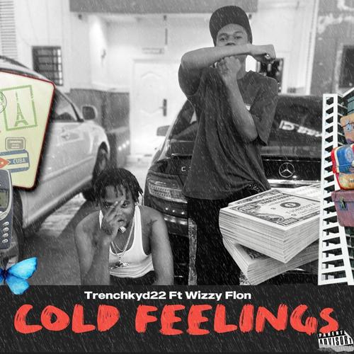 Cold Feelings (feat. Wizzy Flon) [Explicit]