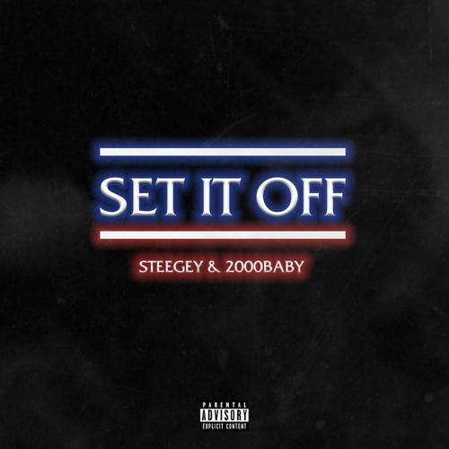 Set It Off (Explicit)