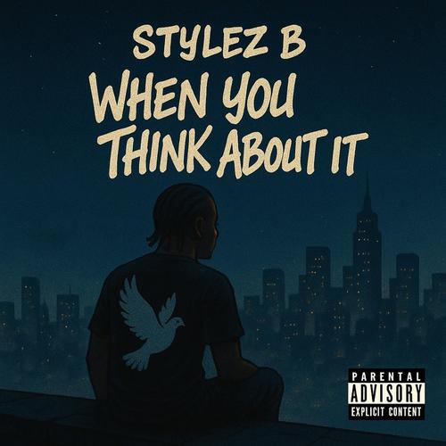 When You Think About It (Explicit)