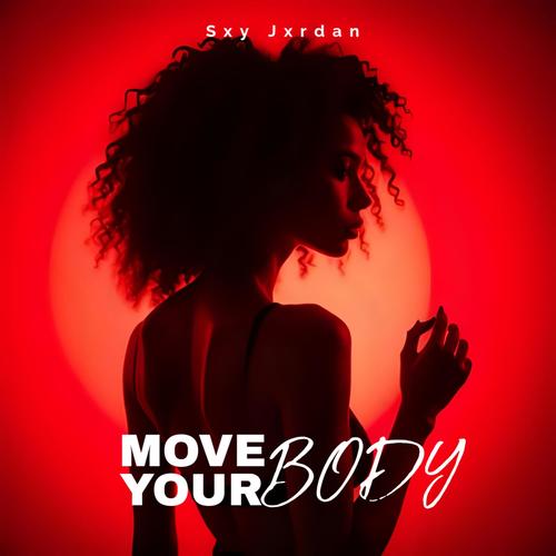 Move Your Body (feat. Yano & B Soul)