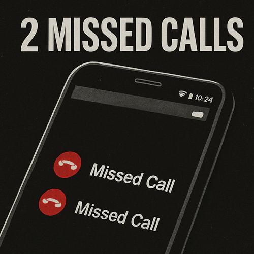 2 Missed Calls (feat. MychMych)