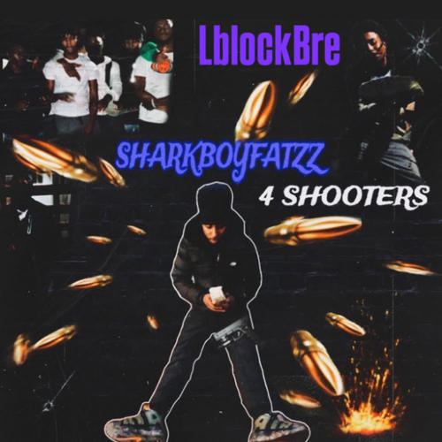4 Shooters (feat. Sharkboyfatzz) [Explicit]