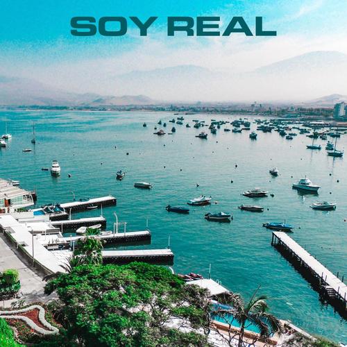 Soy Real (feat. Jefrain, Delbert El Compositor & Lazy Boy)