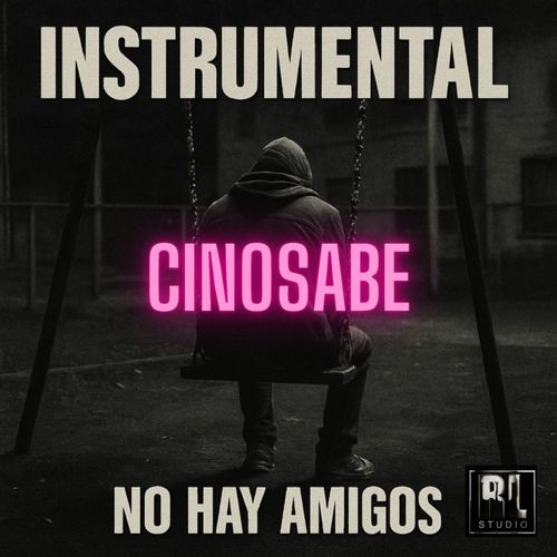 NO HAY AMIGOS (Instrumental)