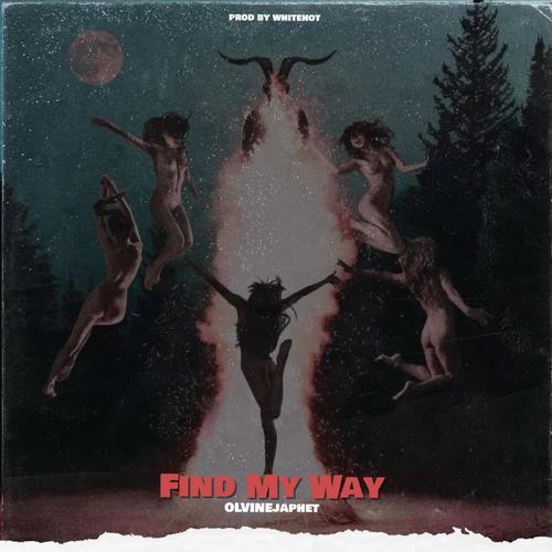 Find My Way (feat. White Hot) [Explicit]