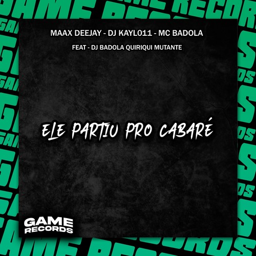 Ele Partiu Pro Cabaré (Explicit)