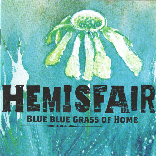 Blue Blue Grass of Home