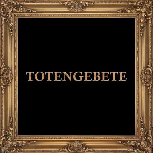 Totengebete (Explicit)